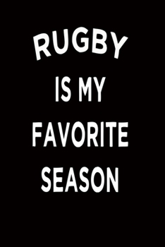 rugbi is my favorite season: blank lined 6X9 Notebook Journal 120 pages
