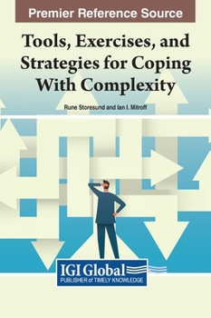 Hardcover Tools, Exercises, and Strategies for Coping with Complexity Book