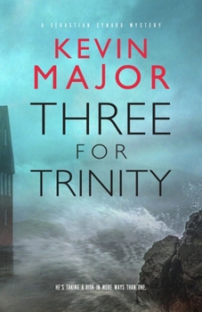 Three for Trinity - Book #3 of the Sebastian Synard Mysteries