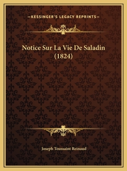 Notice Sur La Vie De Saladin