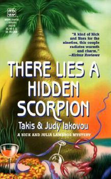 There Lies a Hidden Scorpion - Book #3 of the Nick & Julia Lambros
