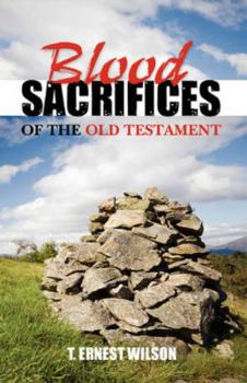Paperback Blood Sacrifices of the Old Testament Book