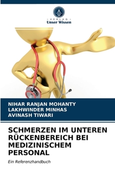 Paperback Schmerzen Im Unteren Rückenbereich Bei Medizinischem Personal [German] Book