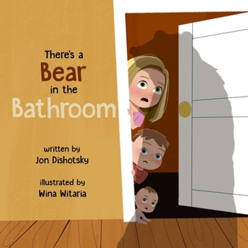 Paperback There's a Bear in the Bathroom Book