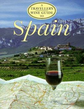 Paperback A Traveller's Wine Guide to Spain Book