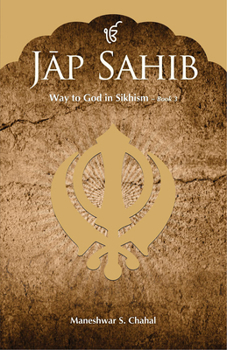 Paperback Jap Sahib: Way to God in Sikhism - Book 3 Book
