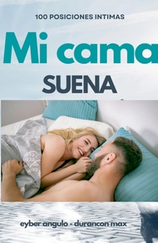 Paperback Mi cama suena [Spanish] Book