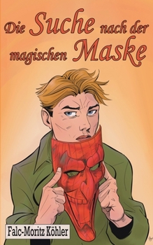 Paperback Die Suche nach der magischen Maske [German] Book