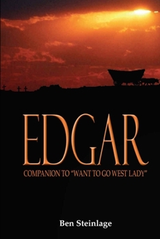 Paperback Edgar: Companion to Want To Go West Lady Book