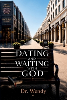 Paperback Dating & Waiting with God Book