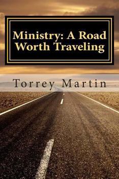 Paperback Ministry: A Road Worth Traveling Book