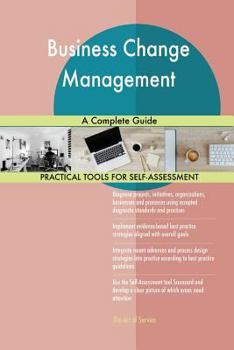 Paperback Business Change Management A Complete Guide Book