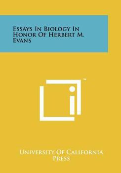 Paperback Essays in Biology in Honor of Herbert M. Evans Book