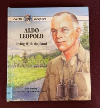 Hardcover Aldo Leopold: Living Book