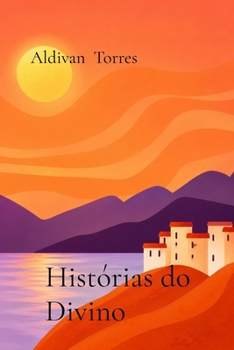 Paperback Histórias do Divino [Portuguese] Book