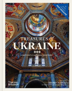 Hardcover Treasures of Ukraine: A Nation's Cultural Heritage Book