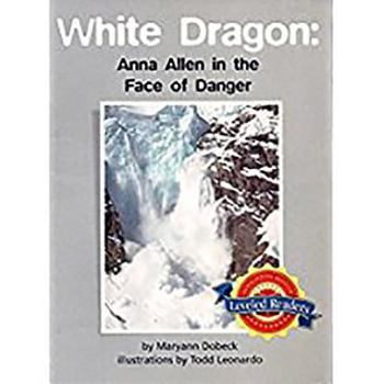 Paperback Houghton Mifflin Reading Leveled Readers: Level 5.1.2 Ln Sup Anna Allen Faces the White Dragon Book