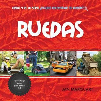 Paperback Ruedas: Libro 4 de la serie Puedes Encontrar Mi Amor? Book