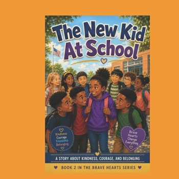 Paperback The Brave Heart Series: The New Kid At School Book