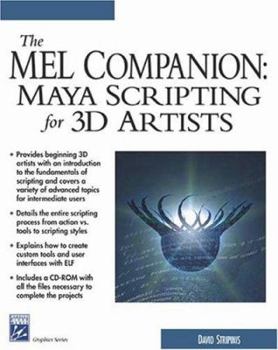 Paperback Mel Companion: Maya Scripting for 3D Artists [With CD] Book