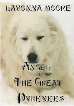 Paperback Angel The Great Pyrenees Book