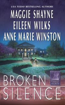 Broken Silence - Book #0.8 of the Family Secrets