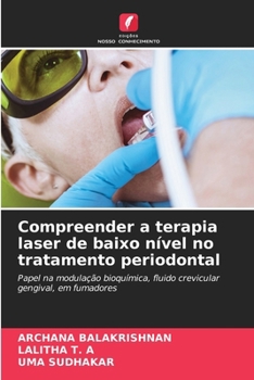 Compreender a terapia laser de baixo nível no tratamento periodontal