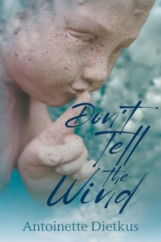 Paperback Don't Tell the Wind Book