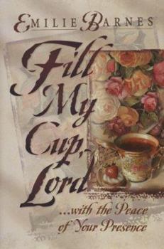 Hardcover Fill My Cup, Lord Book