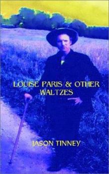 Paperback Louise Paris & Other Waltzes Book