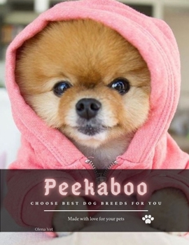 Paperback Peekaboo: Choose best dog breeds for you Book