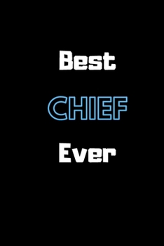 Paperback Best Chief Ever: Lined notebook Book