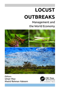 Hardcover Locust Outbreaks: Management and the World Economy Book