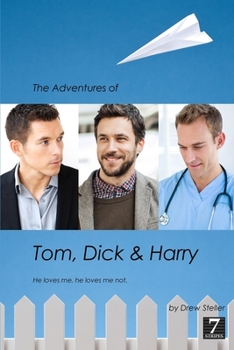 Paperback The Adventures of Tom, Dick & Harry Book