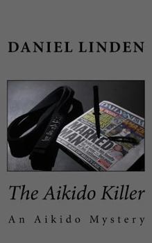 Paperback The Aikido Killer Book