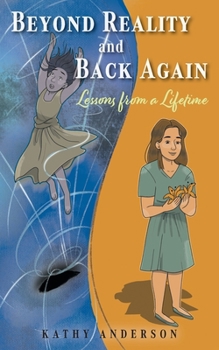 Paperback Beyond Reality and Back Again: Lessons from a Lifetime Book