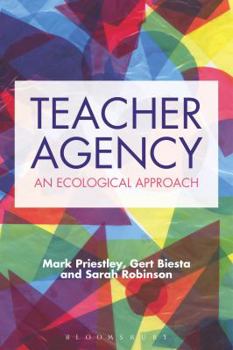 Paperback Teacher Agency: An Ecological Approach Book