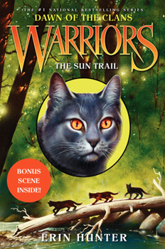The Sun Trail - Book #1 of the Warriors: Dawn of the Clans