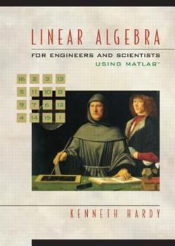 Paperback Linear Algebra for Engineers and Scientists Using MATLAB Book