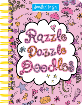 Spiral-bound Doodles to Go!: Razzle Dazzle Doodles Book