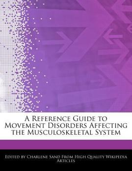 Paperback A Reference Guide to Movement Disorders Affecting the Musculoskeletal System Book