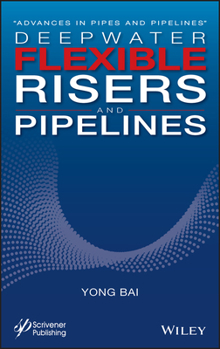 Hardcover Deepwater Flexible Risers and Pipelines Book