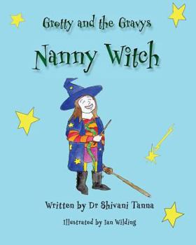 Paperback Nanny Witch: Grotty And The Gravys Book