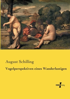 Paperback Vogelperspektiven eines Wanderlustigen [German] Book
