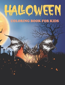 Paperback Halloween Coloring Book For Kids: Kids Coloring Book with Spooky Characters, Kids Halloween Book