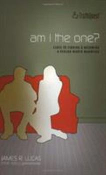 Paperback Am I the One?: Clues to Finding and Becoming a Person Worth Marrying Book