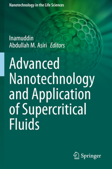 Paperback Advanced Nanotechnology and Application of Supercritical Fluids Book