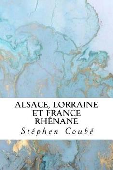 Paperback Alsace, Lorraine et France rhénane [French] Book