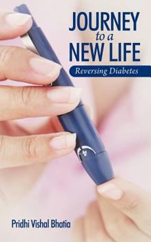 Paperback Journey to a New Life: Reversing Diabetes Book