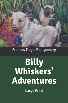 Paperback Billy Whiskers' Adventures: Large Print Book